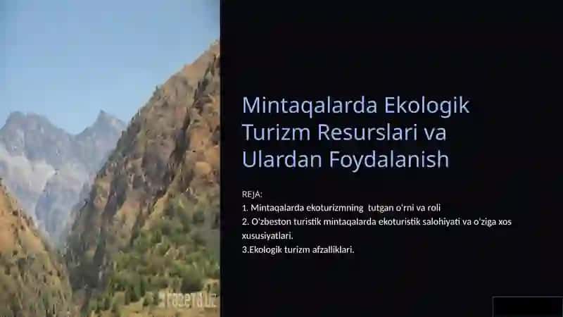 Mintaqalarda Ekologik Turizm Resurslari va Ulardan Foydalanish 3