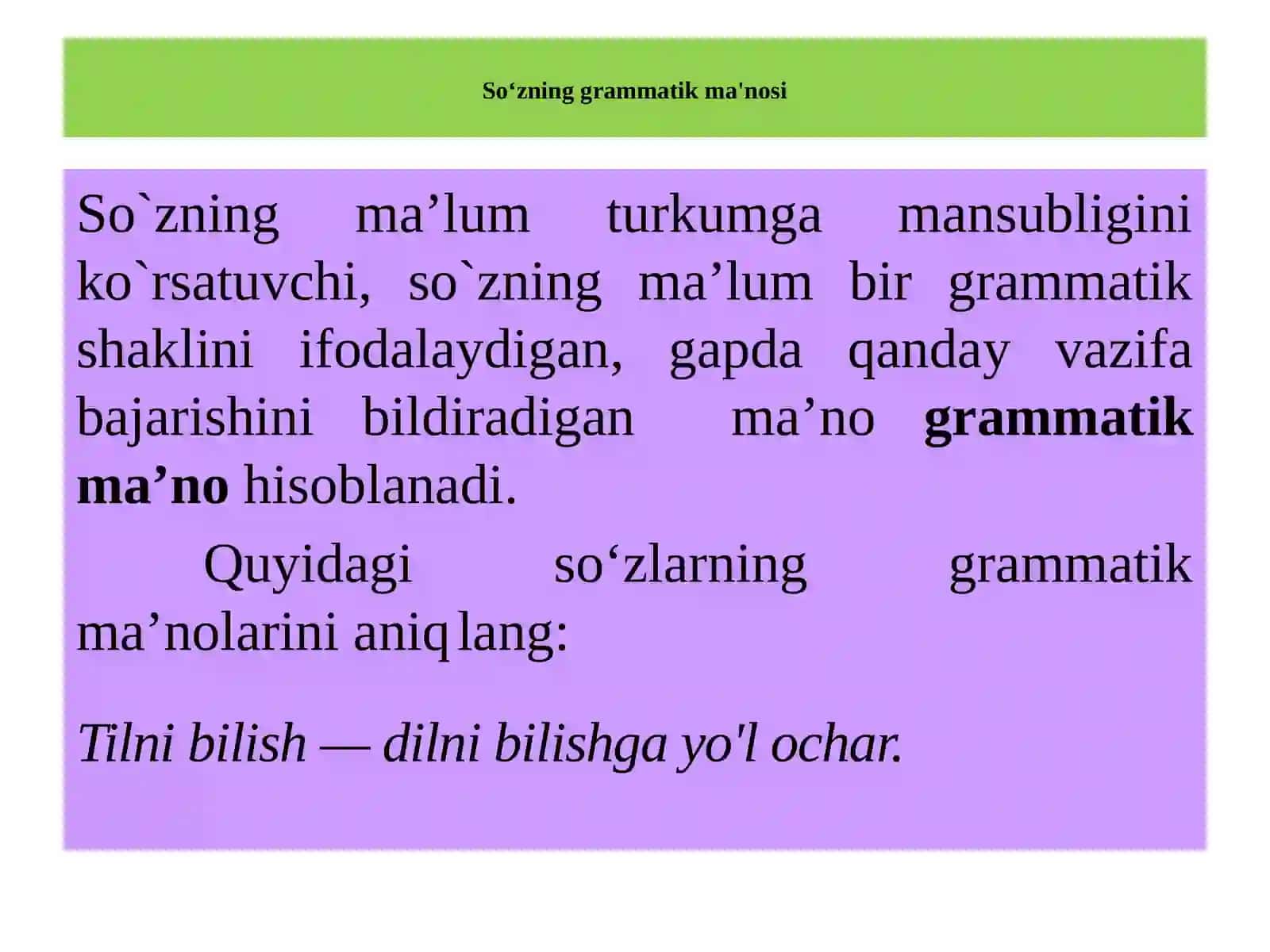 Grammatika. Morfologiya. So‘z turkumlari, ularning tasnifi 3