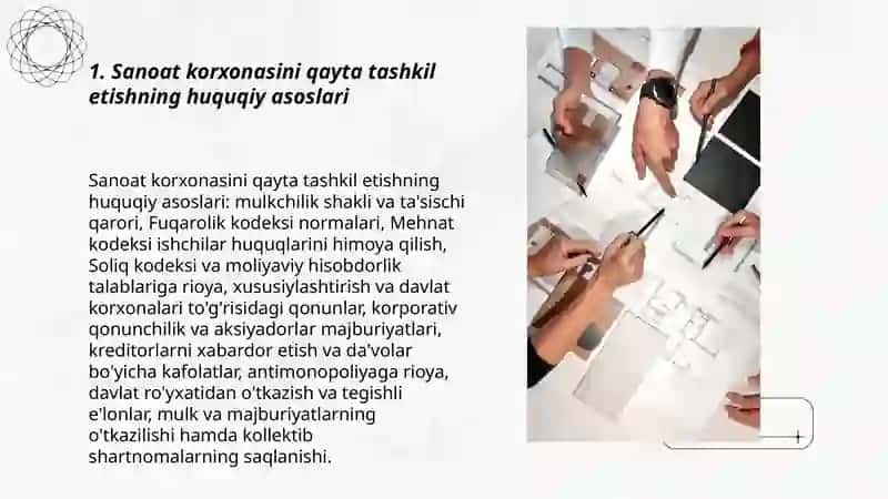 Sanoat korxonalarini qayta tashkil etish va faoliyatini to'xtatish 3