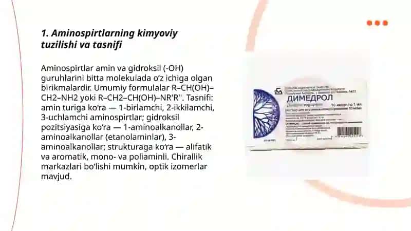 Aminospirtlar, Dimedrol, Xolin, Xolamin, Asetilxolin, Adrenalin 3