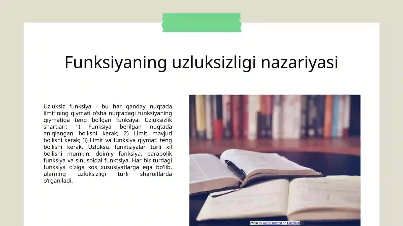 Funksiyaning uzluksizligidan foydalanib baʼzi bir limntlarni hisoblash.Uzilishlarni hisoblash. 3
