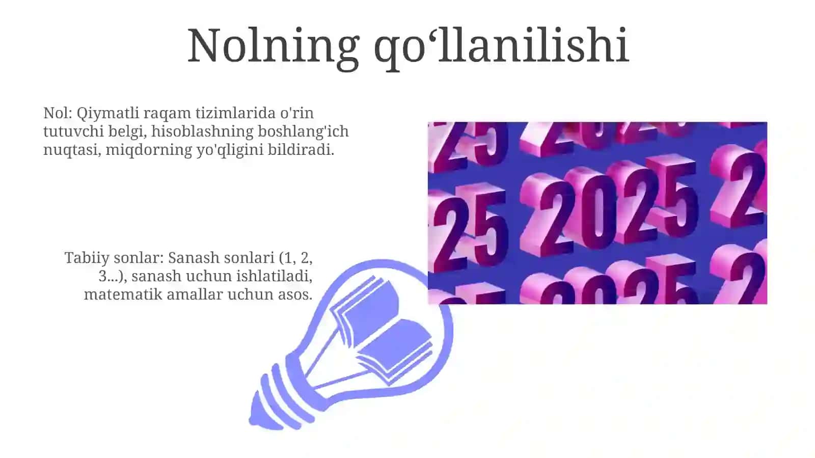 Tabiiy sonlar va Nolli Matematikada 3