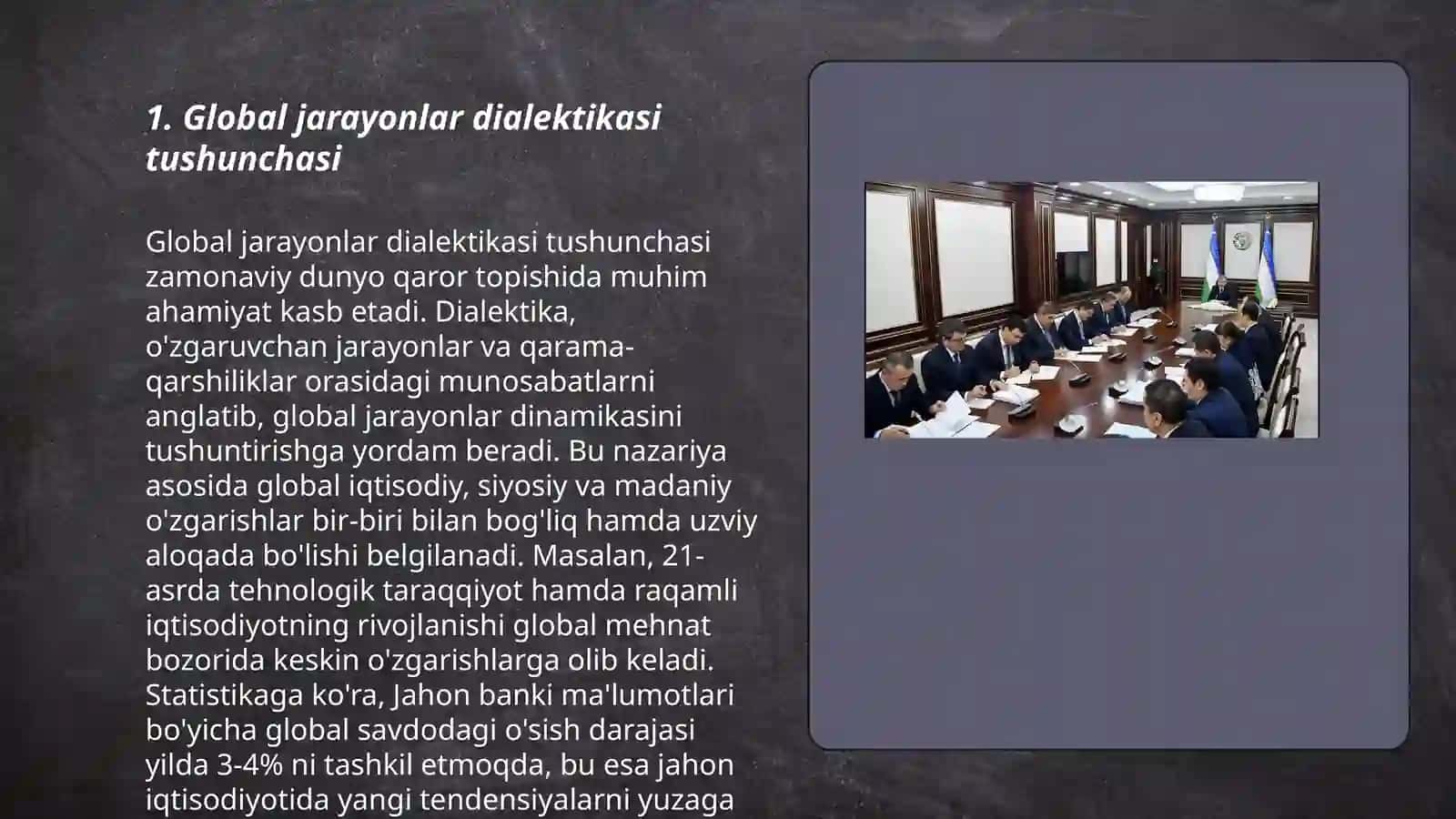 Global jarayonlar dialektikasi mavzusida tahliliy ma'ruza tayyorlash va uning taqdimotini o'tkazish 3