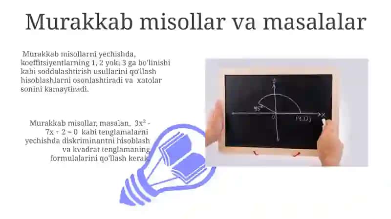 Kvadrat Tenglamaning Ildizlarini Topish Usullari 3
