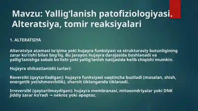 Yallig‘lanishpatofiziologiyasi.Alteratsiya, tomir reaksiyalari 3