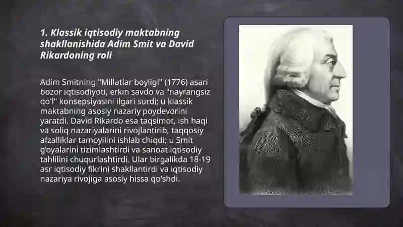 Klassik iqtisodiy maktabning shakillanishida Adim Smit va David Rikardoning iqtisodiy g’oyalari 3