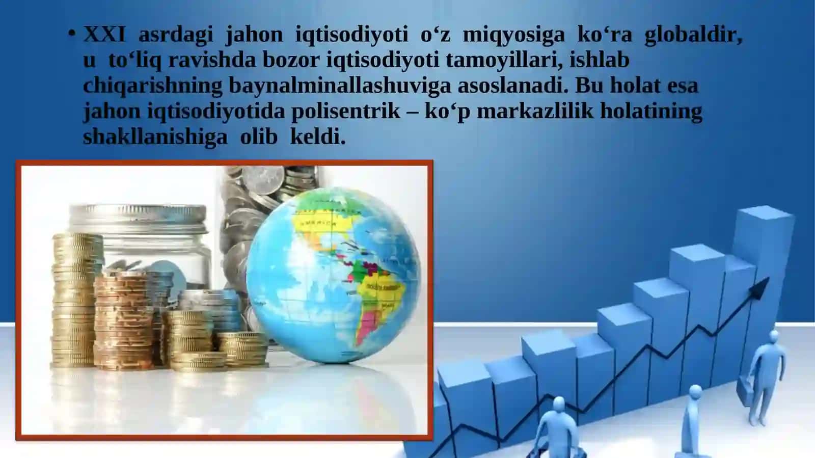 Jahon iqtisodiyoti markazlari va xalqaro integratsiyajarayonlari 3