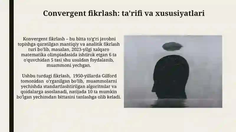 Konvergent fikrlash: ta'rifi va xususiyatlari 3