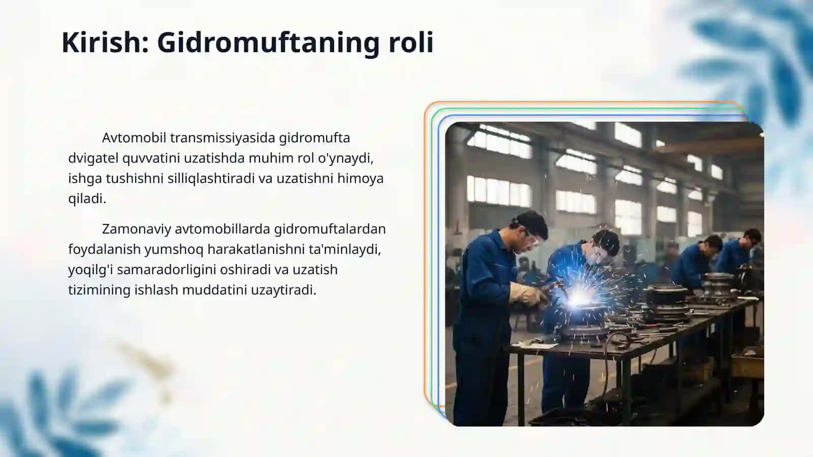 Avtomobil gidromuftasini yigʻish va nuqtali kontaktli payvandlash texnologik jarayoni haqida 3