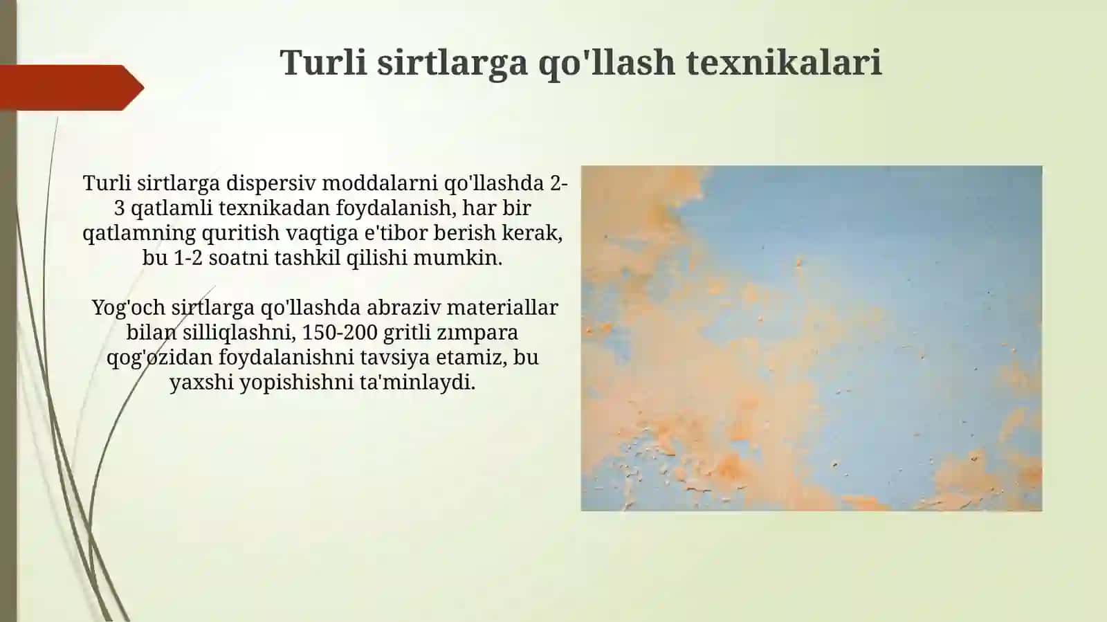 Turli sirtlarga qo'llash texnikalari 3