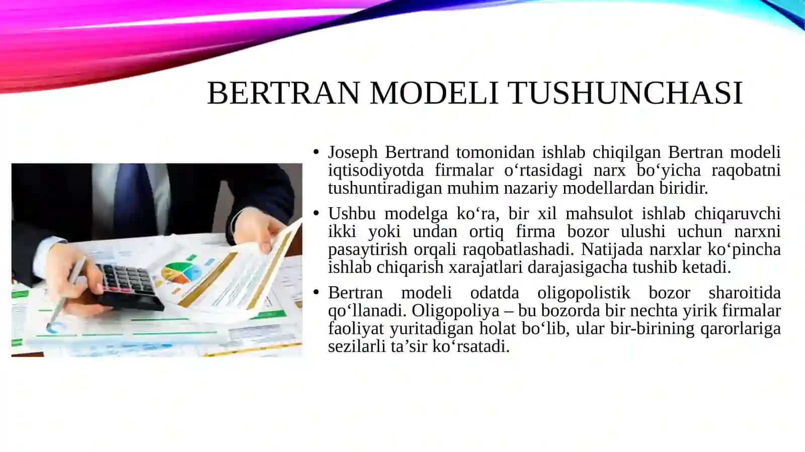 Bertran modelining xususiyatlari va real sektordagi ahamiyati. 3