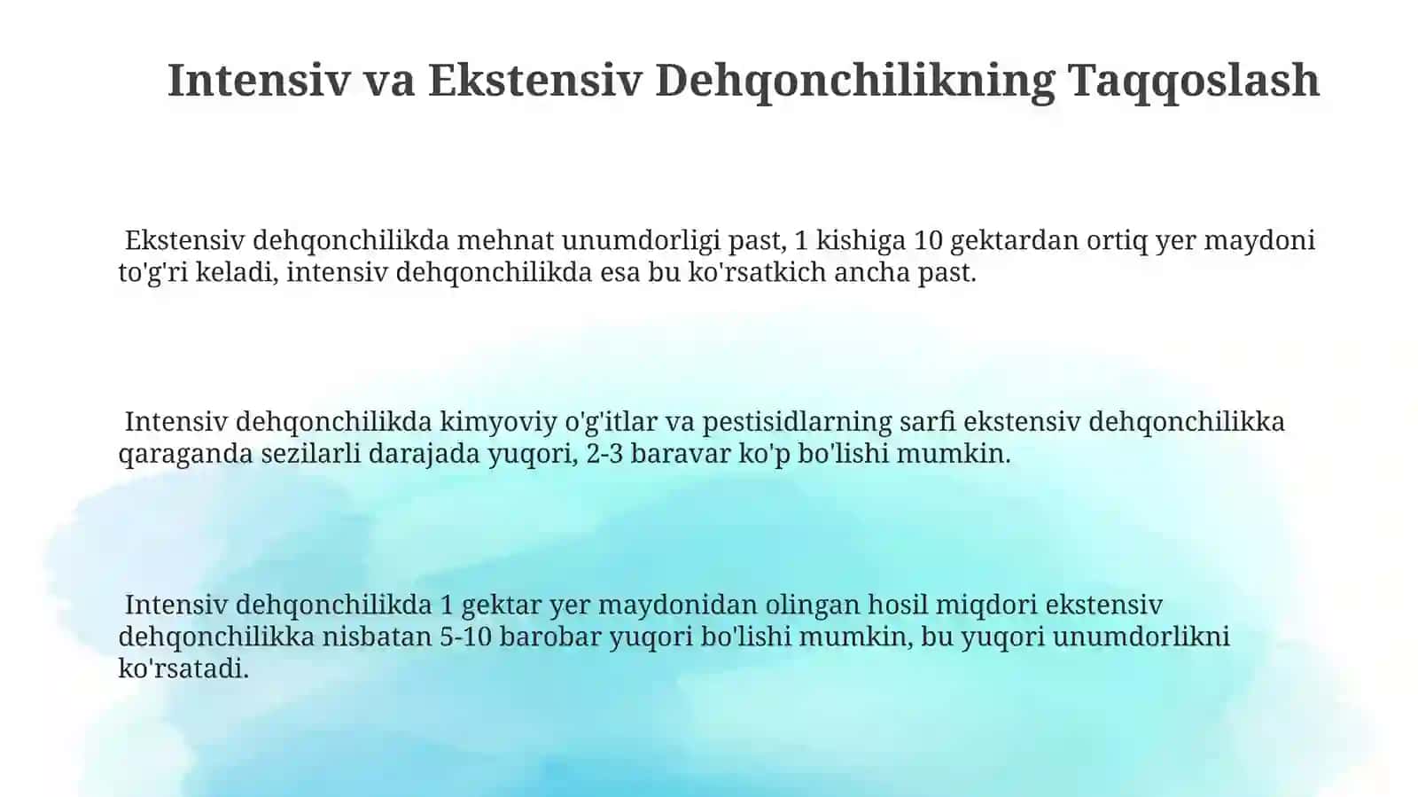 Intensiv va ekstensiv qishloq xòjaligiga tavsif 3