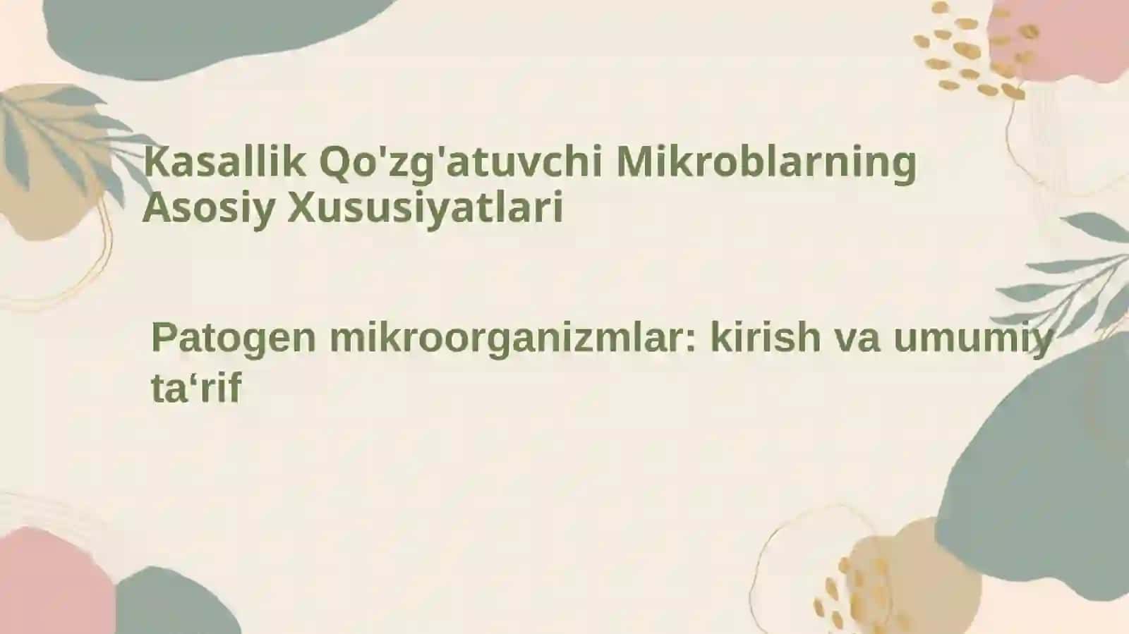 Patagen mikroorganizmlar va ularning kasallik chiqarish xususiyati 3