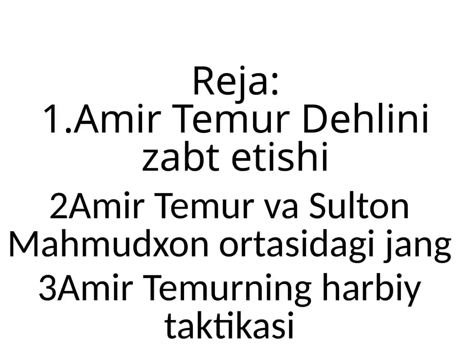 Amir Temurning Hindistonga harbiy yurishi 3