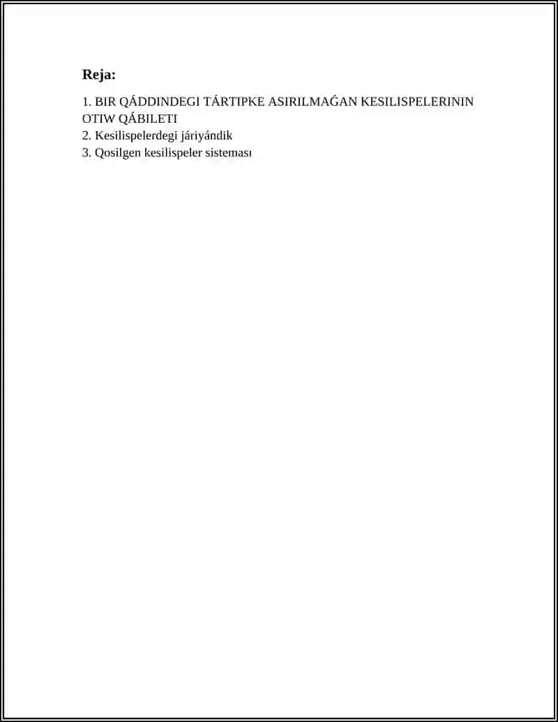 BIR QÁDDINDEGI TÁRTIPKE ASIRILMAǴAN KESILISPELERININ OTIW QÁBILETI 3