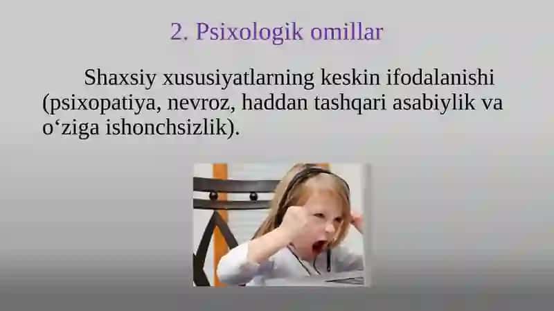 Xulqi og‘ishish va psixologik muvofiqsizlikka ta’sir etuvchi tashqi omillar 3