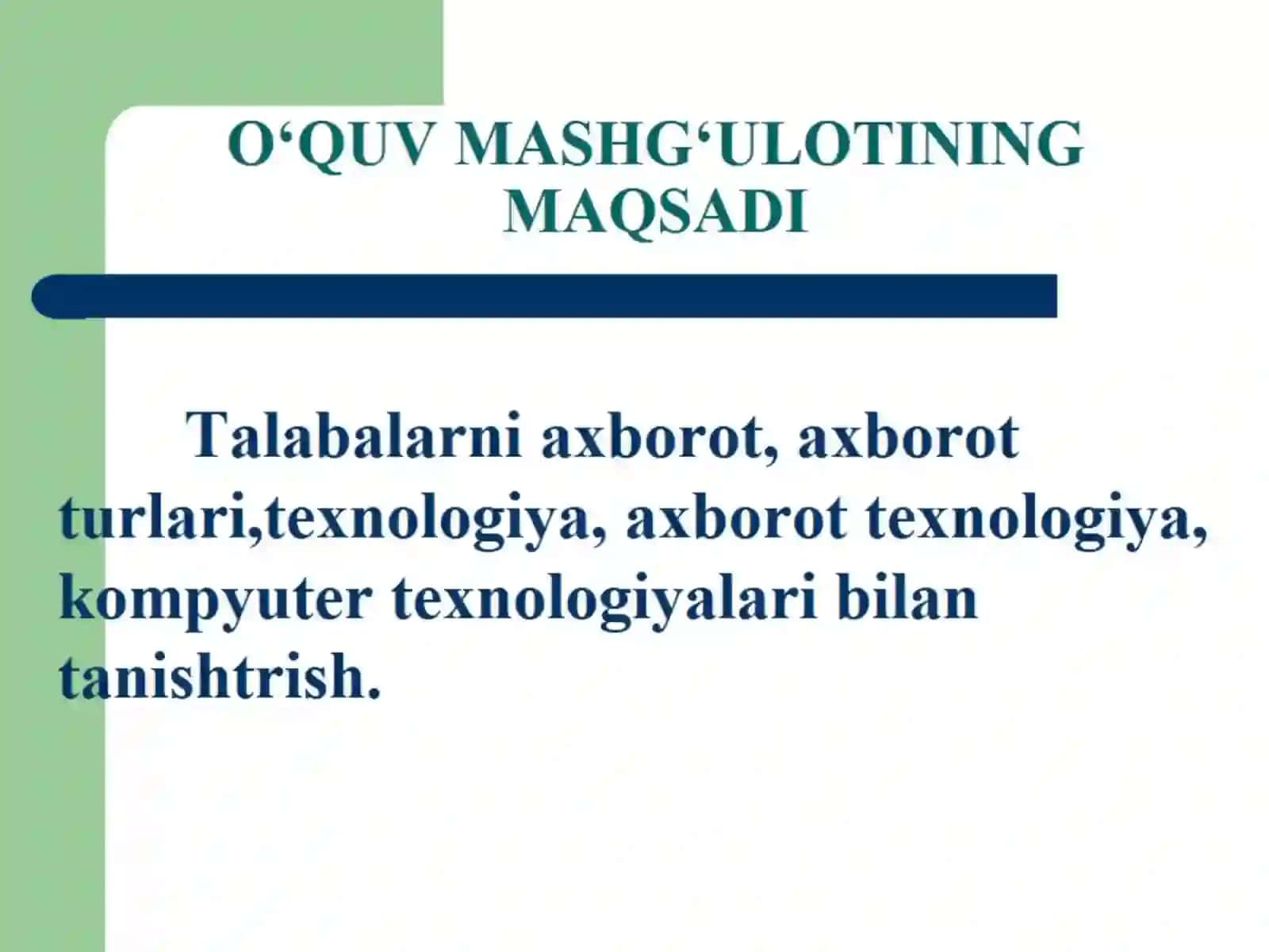 Ma’ruza: Qurilishda axborot texnologiyalari fanining maqsadi va vazifalari 3