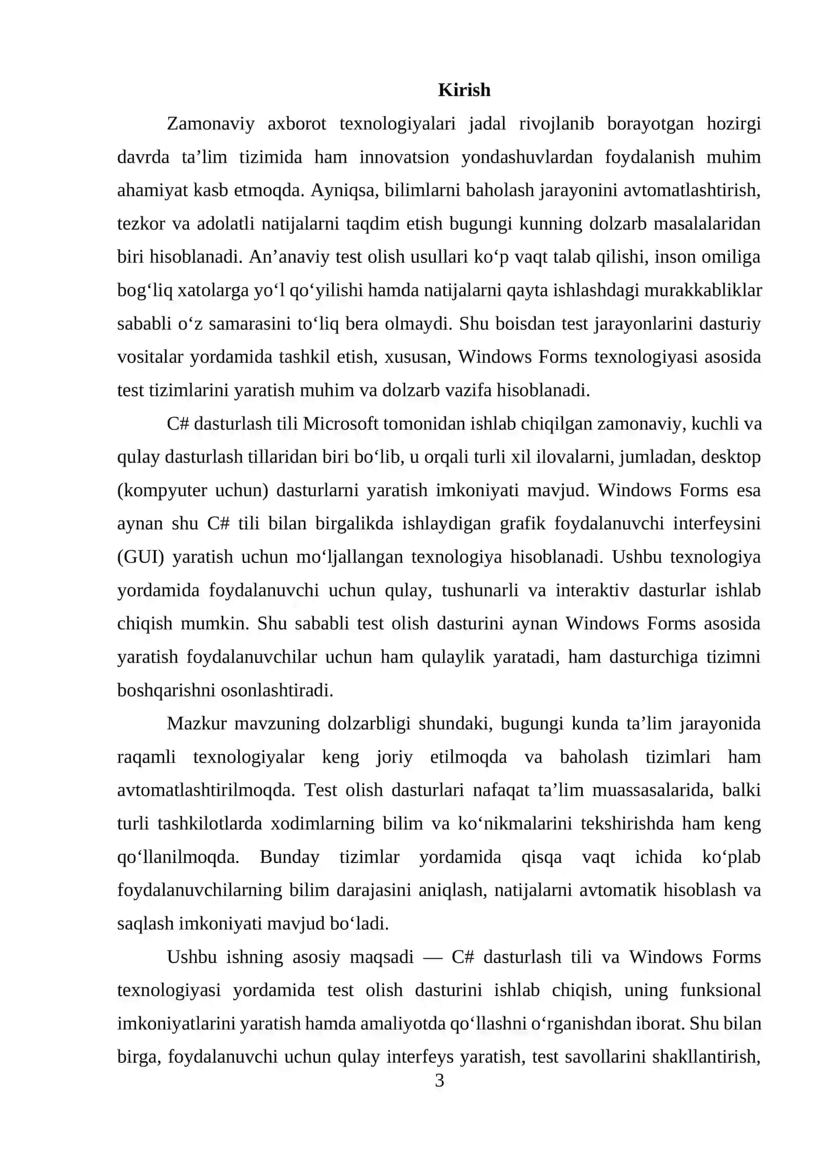 Windows Forms texnologiyasi va C# dasturlash asoslari, test olish dasturini loyihalash va yaratish, dastur funksionalligini ishlab chiqish va sinovdan o‘tkazish mavzularini o'z ichiga oladi 3