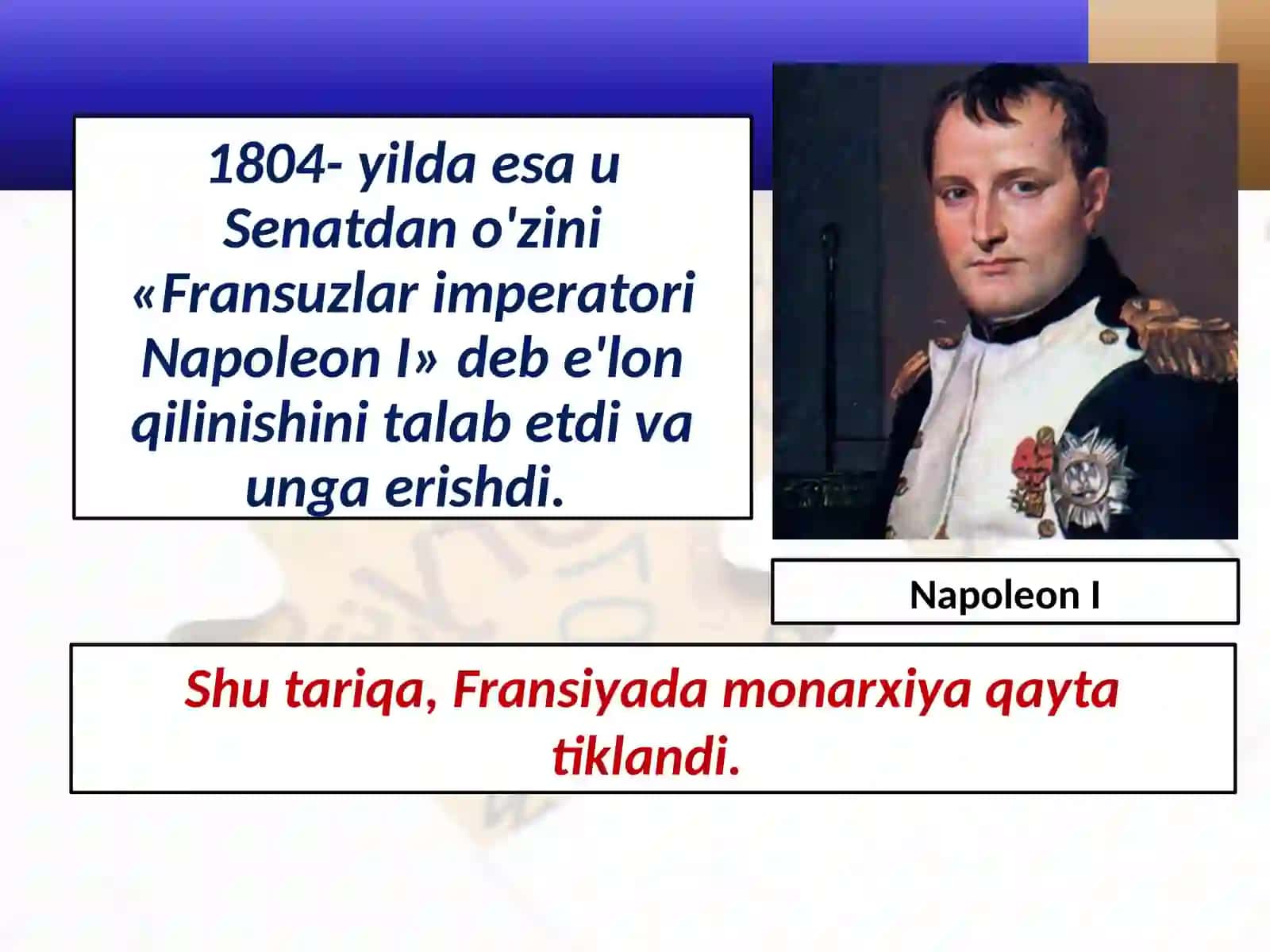 8-sinf Jahon tarixi dars ishlanma. Fransiyada Birinchi imperiya va uning halokati 3