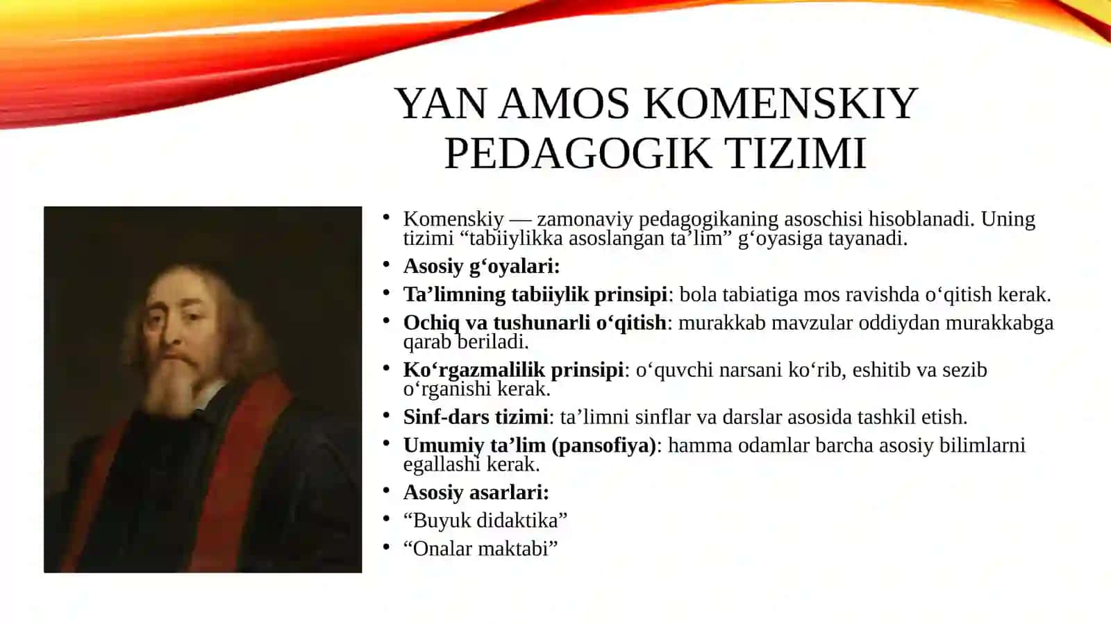 Yan Amos Komenskiyning pedagogik tizimi. Konstantin Dmitriyevich Ushinskiyning pedagogik tizimi. 3