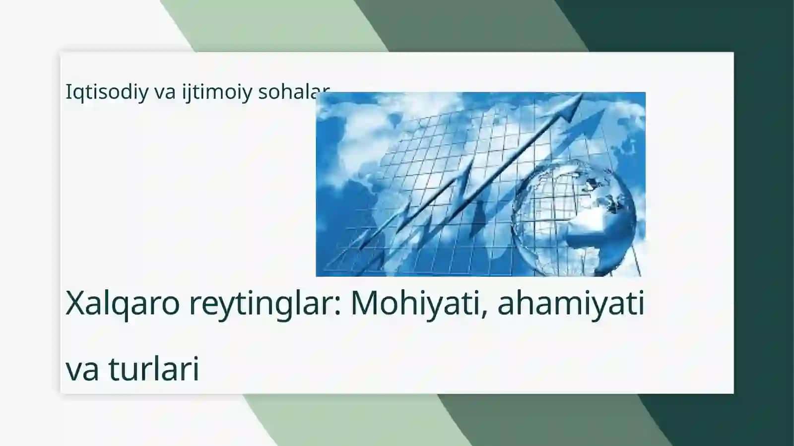Xalqaroreytinglar: Mohiyati, ahamiyati va turlari 3