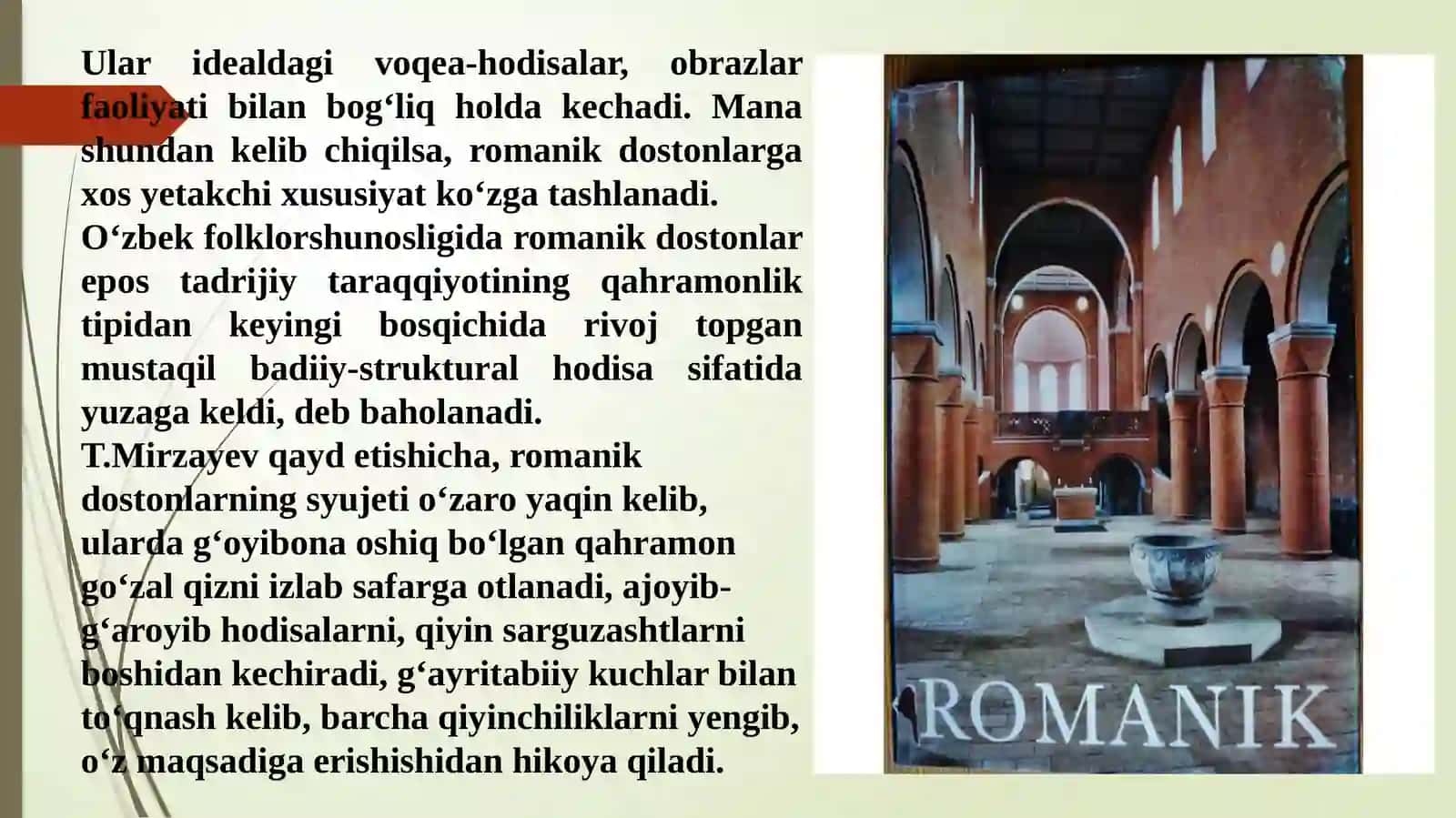 ROMANIK DOSTONLARNING G‘OYAVIY-BADIIY XUSUSIYATLARI 3