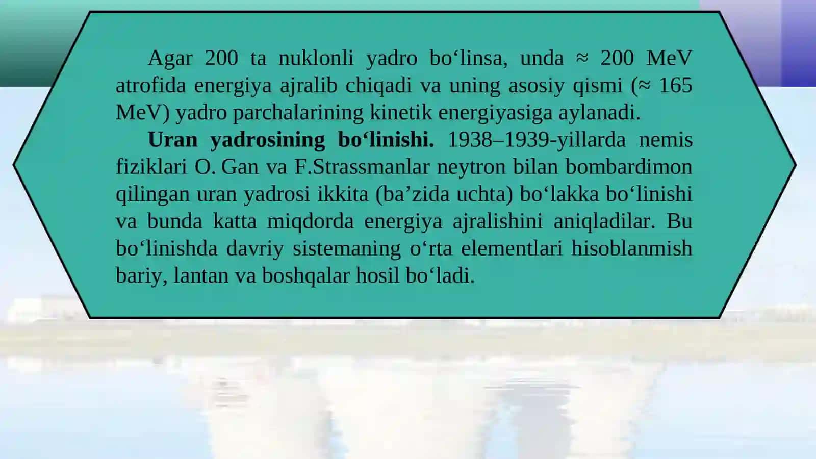 Atom energetikasining fizik asoslari. Yadro energiyasidan foydalanishda xavfsizlik choralari 3