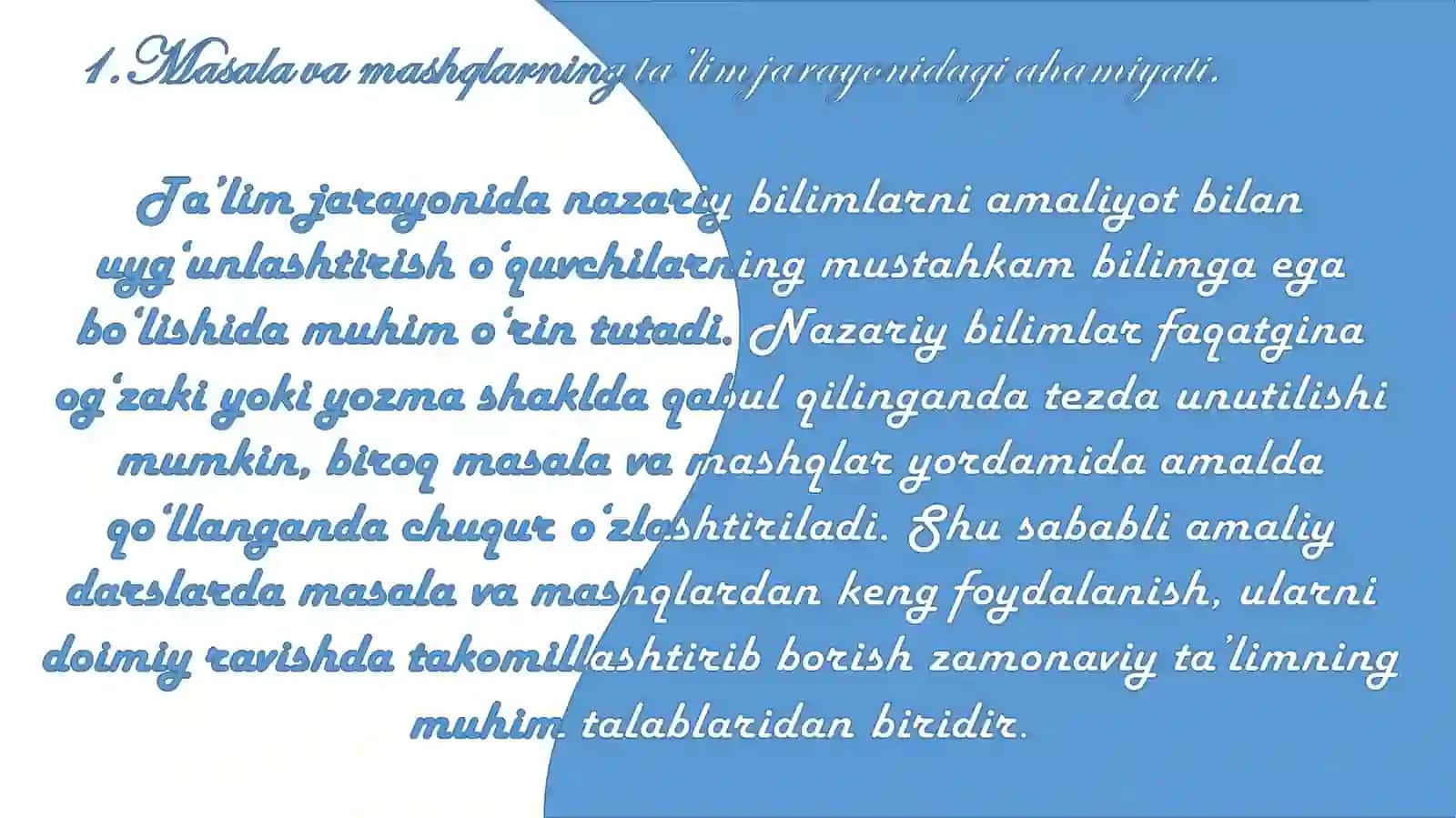 Amaliy darslarda masala va mashqlardan foydalanish va ularni takomillashtirish’’. 3