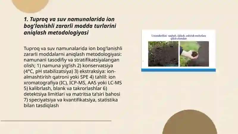 Tuproq va suvning ifloslanishida ion bog'lanishli birikmalarni aniqlab,ulardan tozalash usulini ishlab chiqish 3
