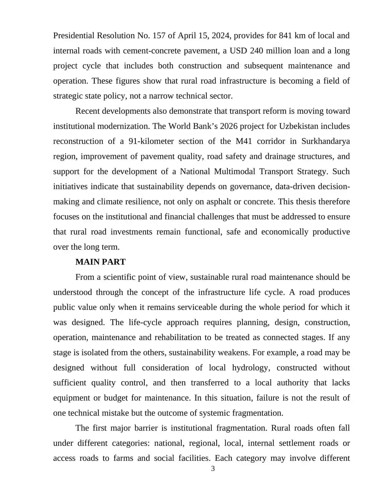 INSTITUTIONAL AND FINANCIAL CHALLENGES IN SUSTAINABLE RURAL ROAD MAINTENANCE 3