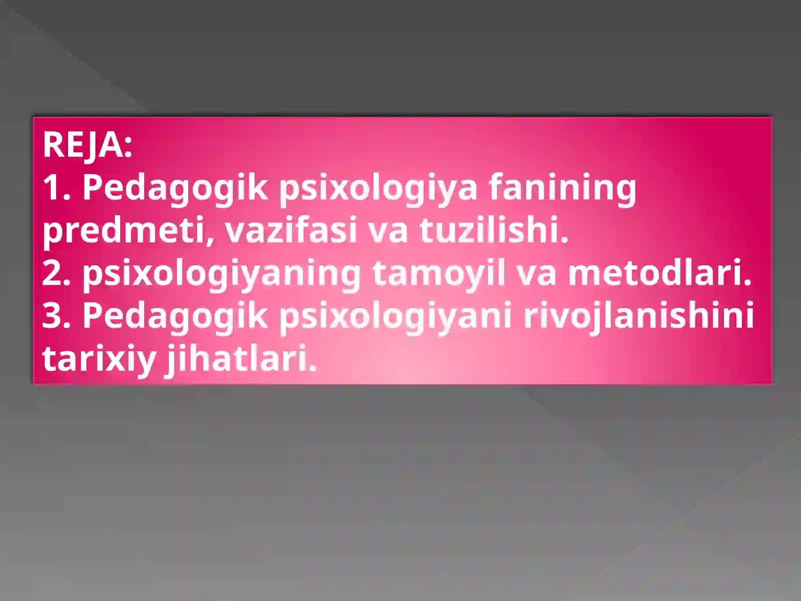 PEDAGOGIK PSIXOLOGIYA FANINING PREDMETI, MAQSAD VAVAZIFALARI 3