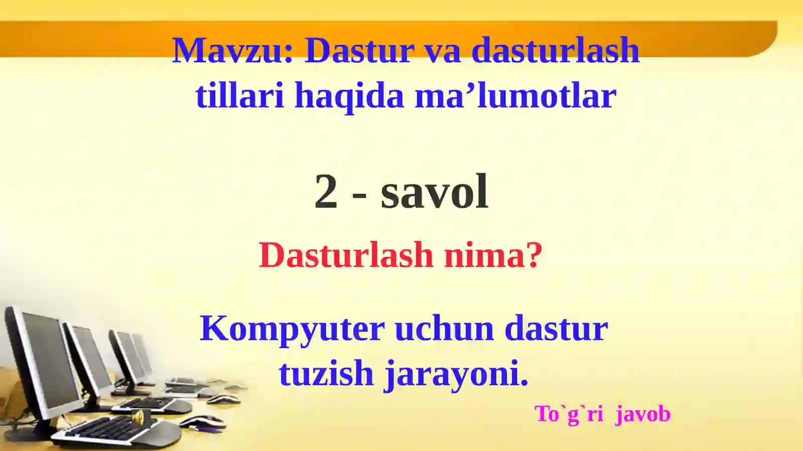 Dastur va dasturlash tillari haqida ma’lumotlar 3