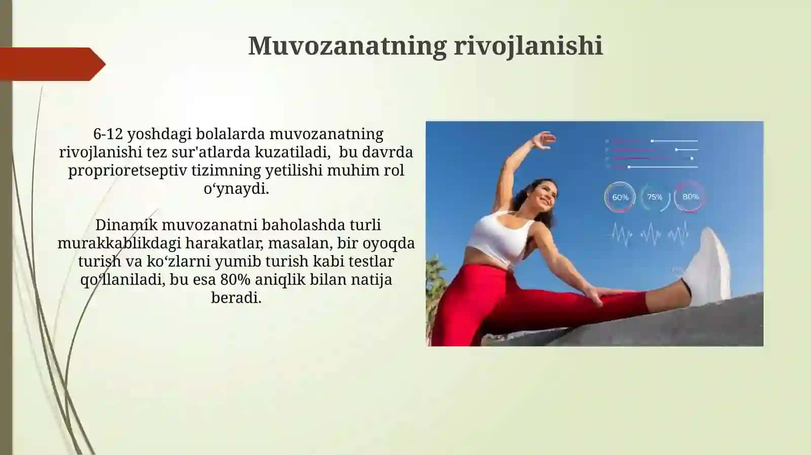 Jismoniy sifatlarning ummumiy tavsifi Jismoniy sifatlar rivojlanishini nazorat qilish 3