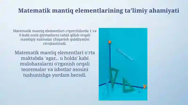 Maktab va o‘rta maxsus ta‘lim muassasalari matematikasi kursida matematik mantiq elementlari 3