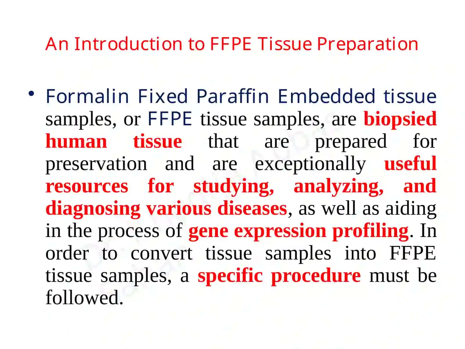 An Introduction to FFPE Tissue Preparation 3