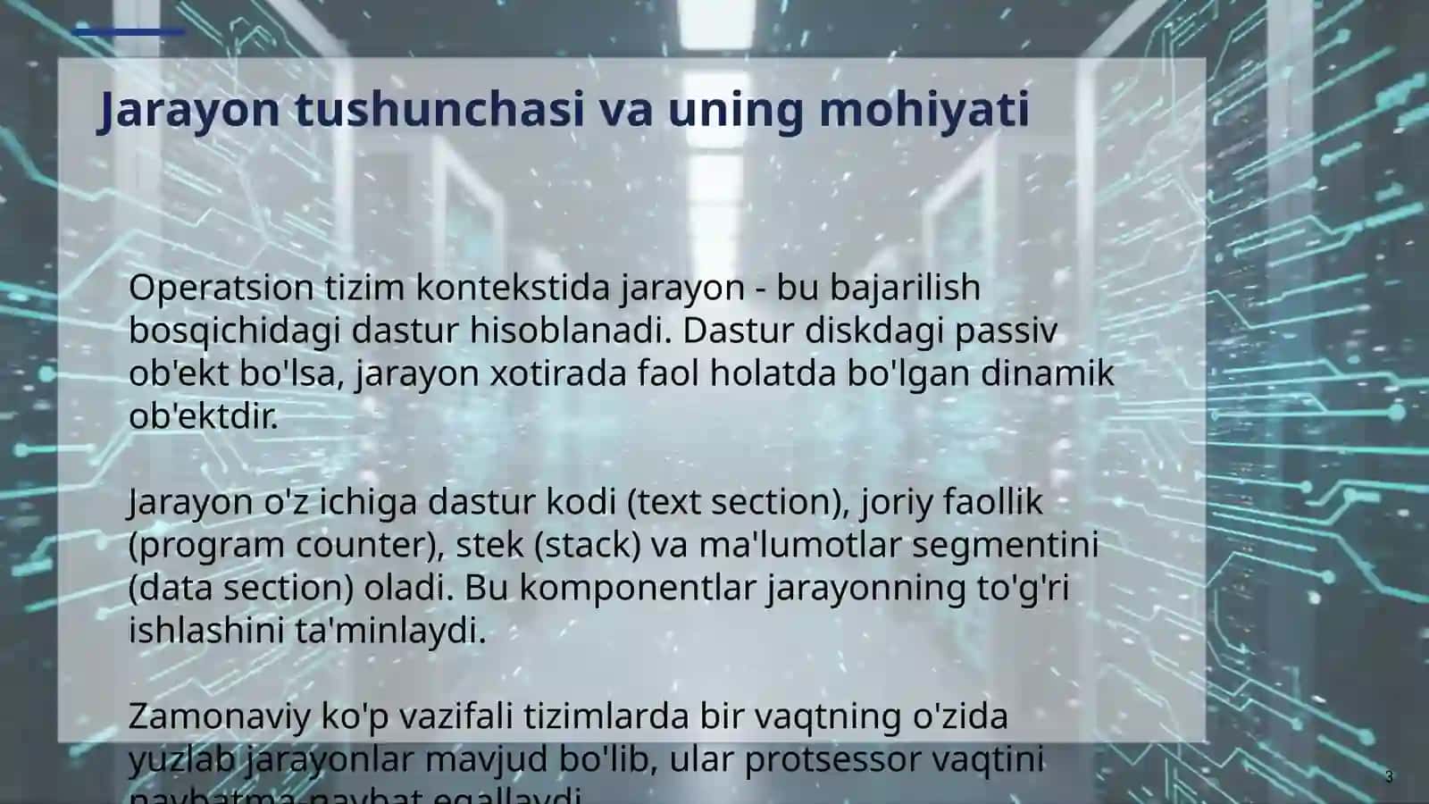 Operatsion tizimda jarayon tushunchasi va ularning holatlari tahlili 3