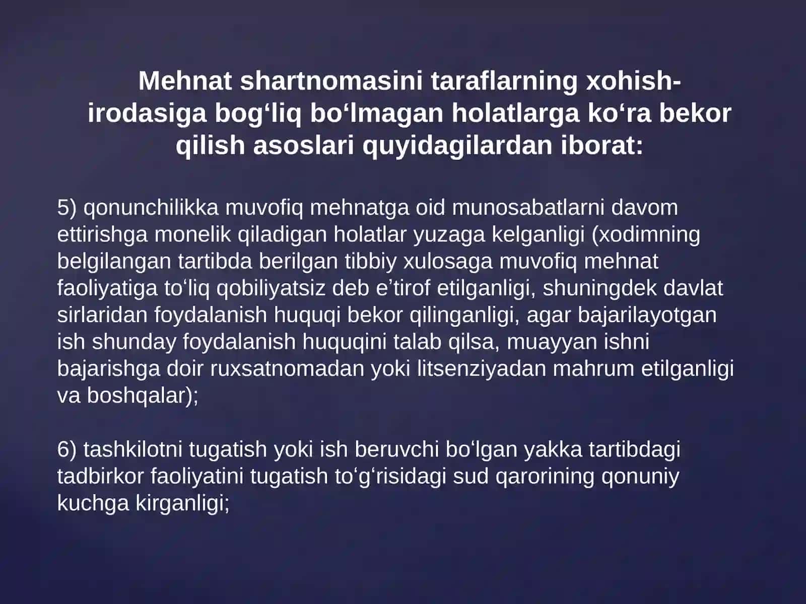 Mehnat shartnomasini taraflarning xohish-irodasiga bogʻliq boʻlmagan holatlarga koʻra bekor qilish asoslari 3