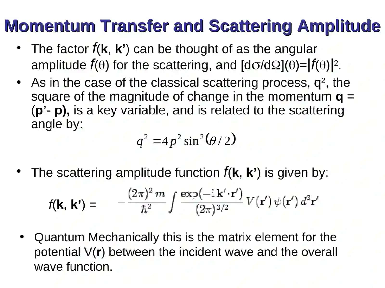 Quantum Description of Scattering 3