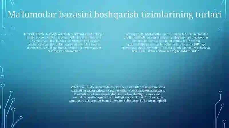 Ma’Lumotlar Bazasini Boshqarish Tizimlari Va Ularning Asosiy Turlari 3