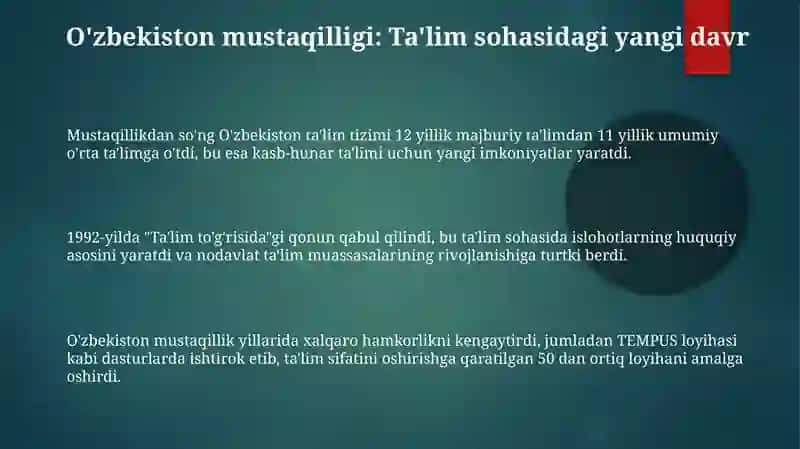 Oʻzbekiston mustaqilligi va taʼlim-tarbiyaga yangicha yondashuv 3