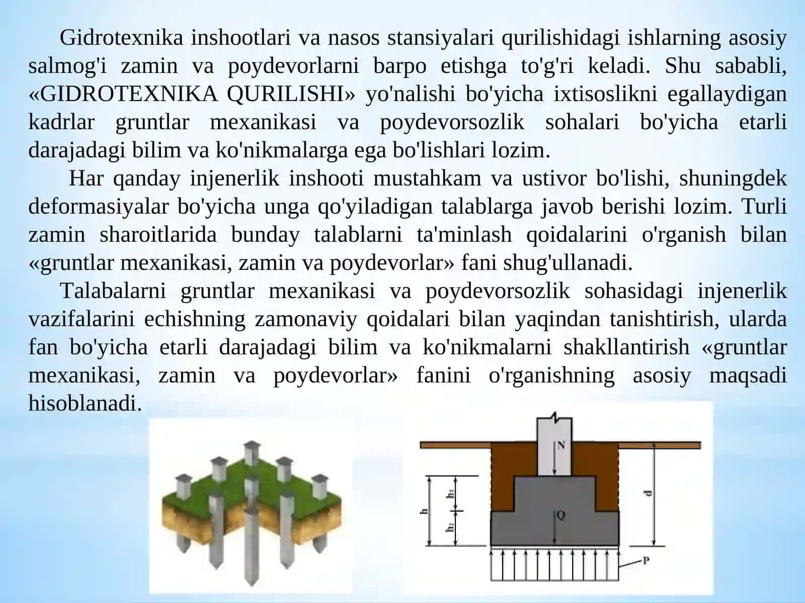 GRUNTLAR MEXANIKASI,ZAMIN VA POYDEVORLAR HAQIDA UMUMIY MA’LUMOT 3