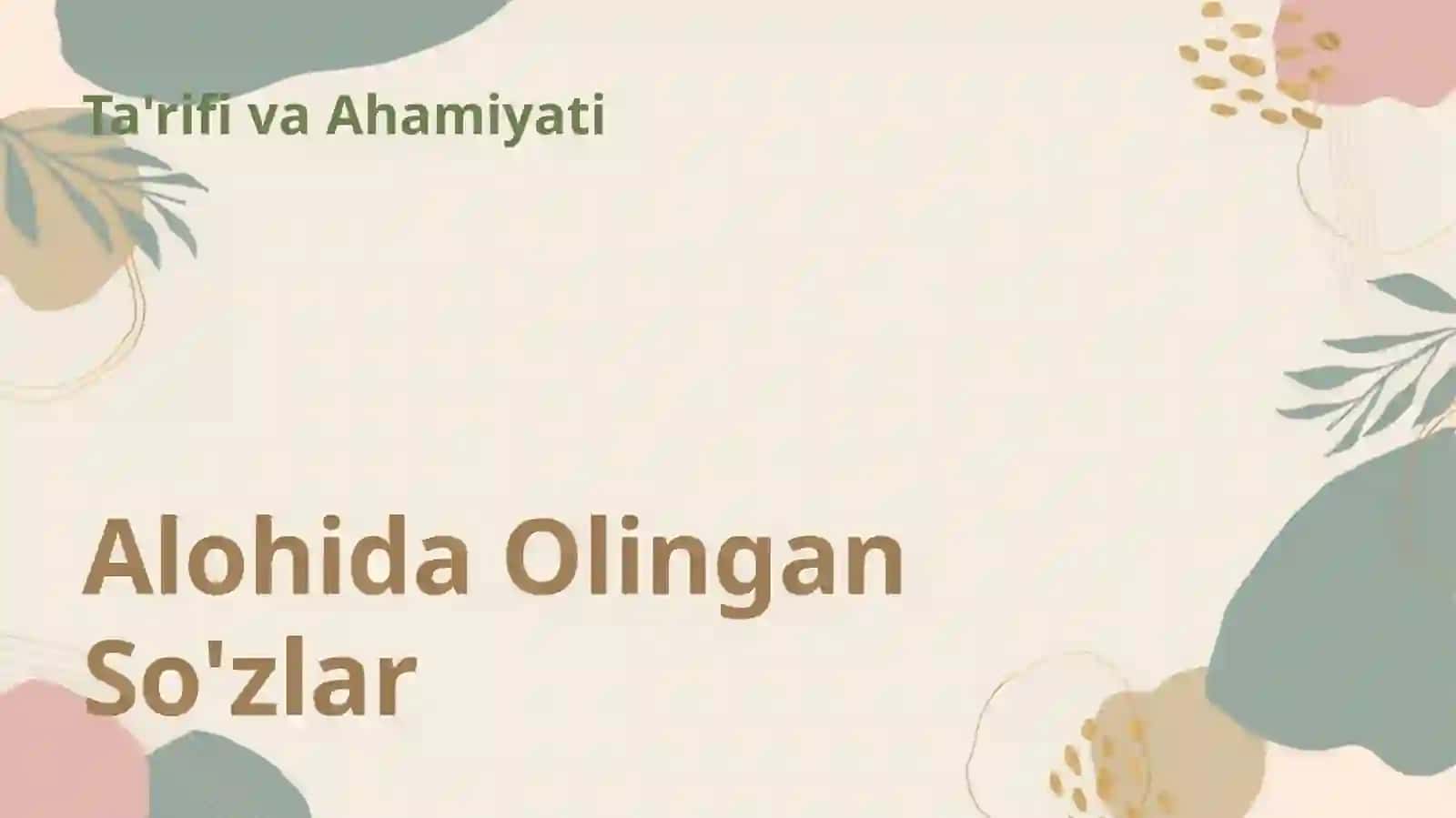 Alohida olingan so'lar.Modal undov va taqlidlar 3