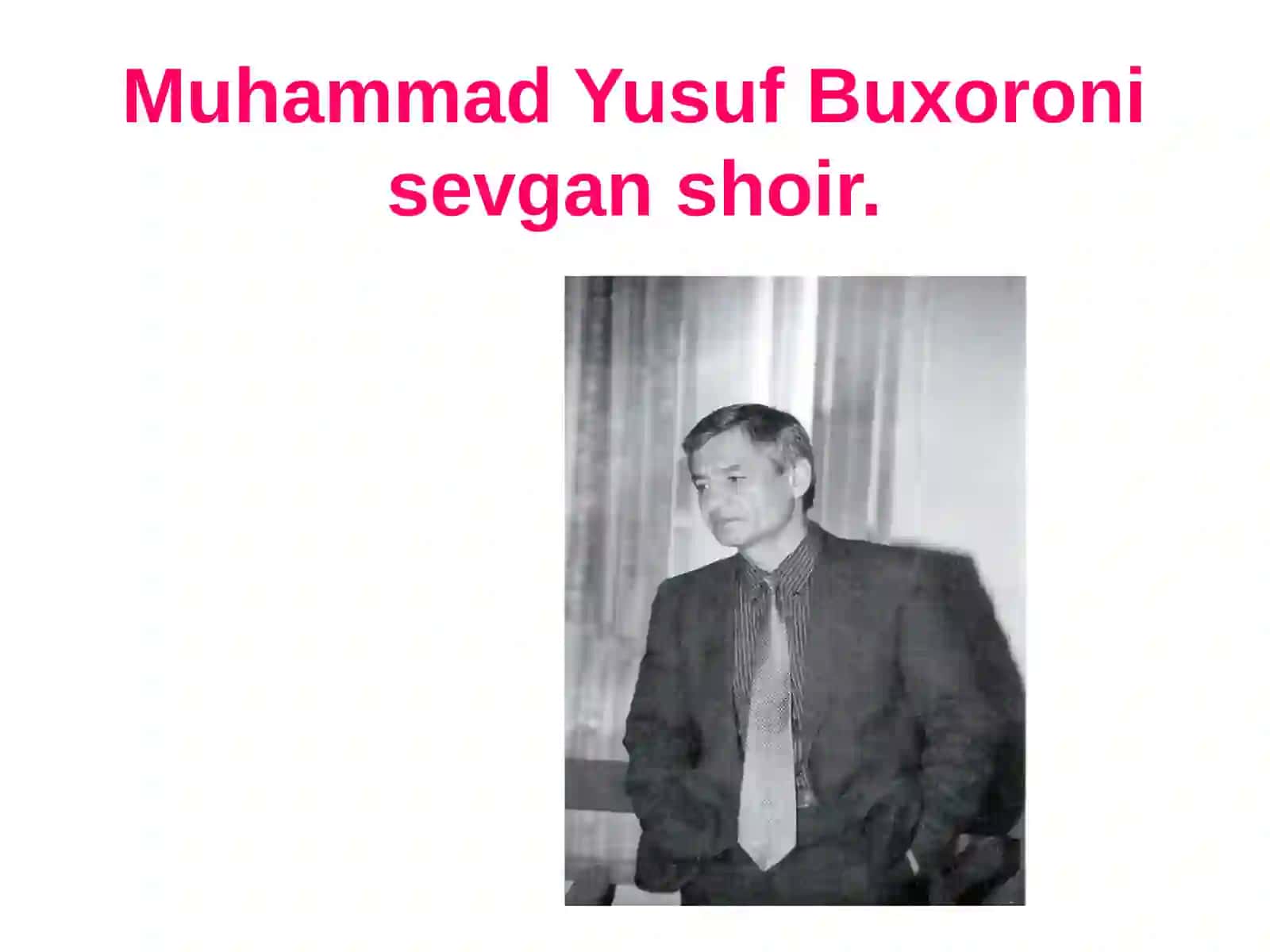 Muhammad Yusuf Buxoroni sevgan shoir 3