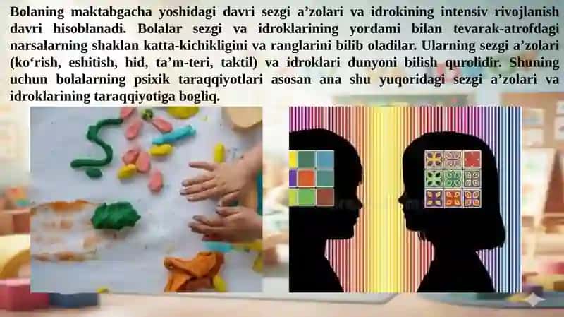 Maktabgacha yoshdagi bolalarda sezgi va idrokning rivojlanishi 3