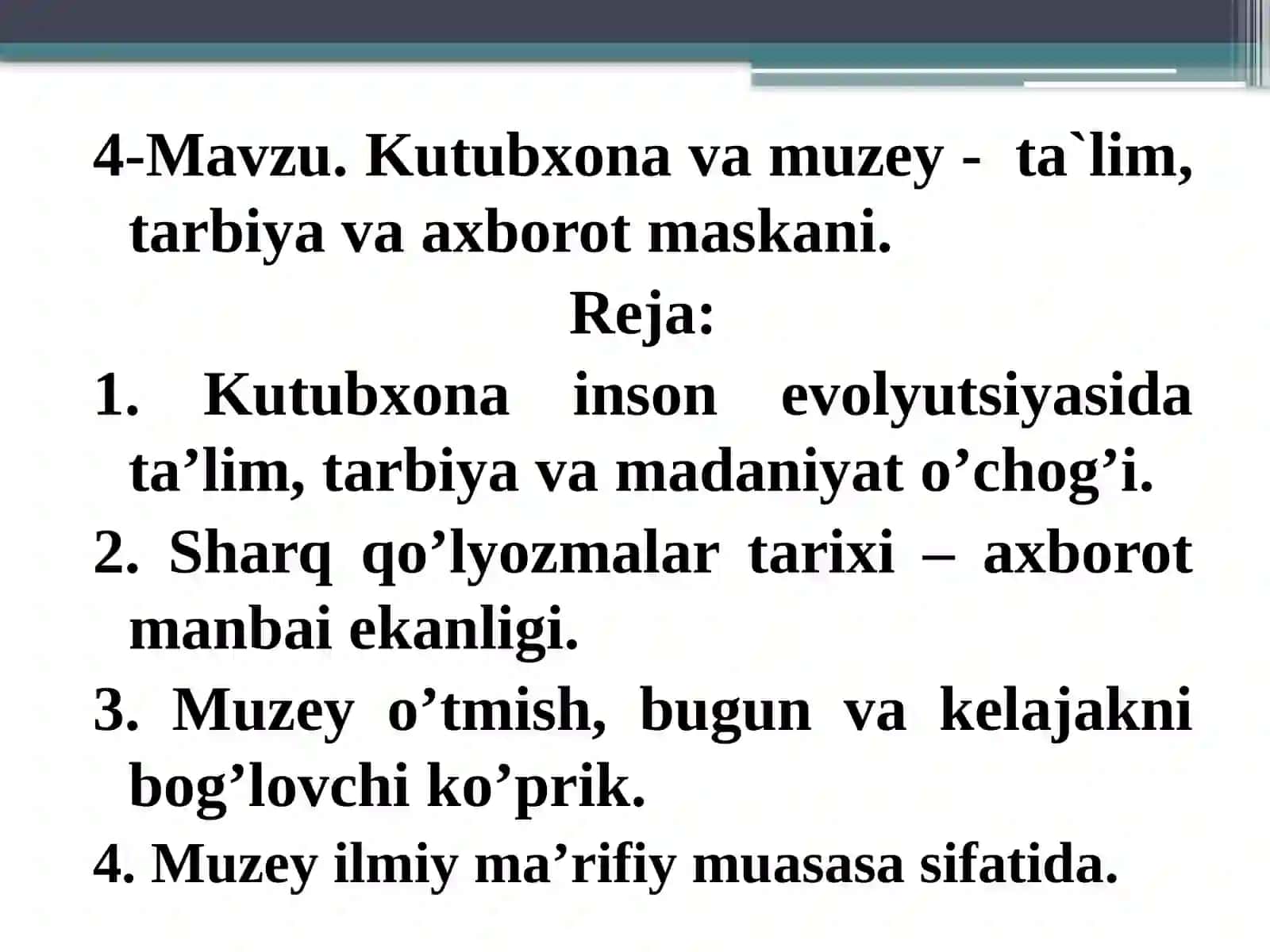 Kutubxona va muzey - ta`lim, tarbiya va axborot maskani 3