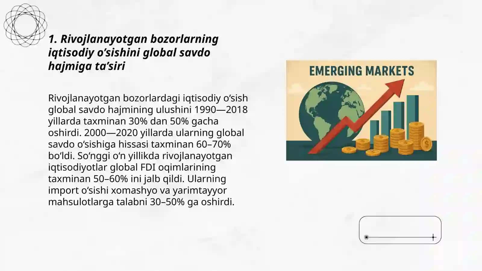 Rivojlanayotgan bozorlarning o’sishi dunyoga ta’siri 3