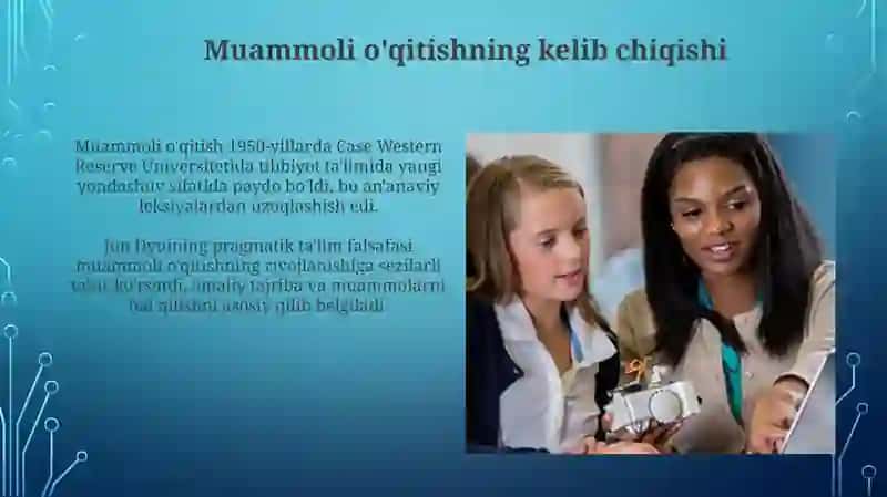 Muammoli o'qitish texnalogiyasining kelib chiqishi 3