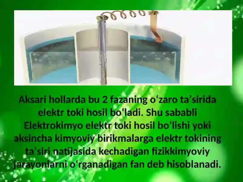 Elektrokimyo, eritma va suyuqlanmalarda boradigan jarayon. 3