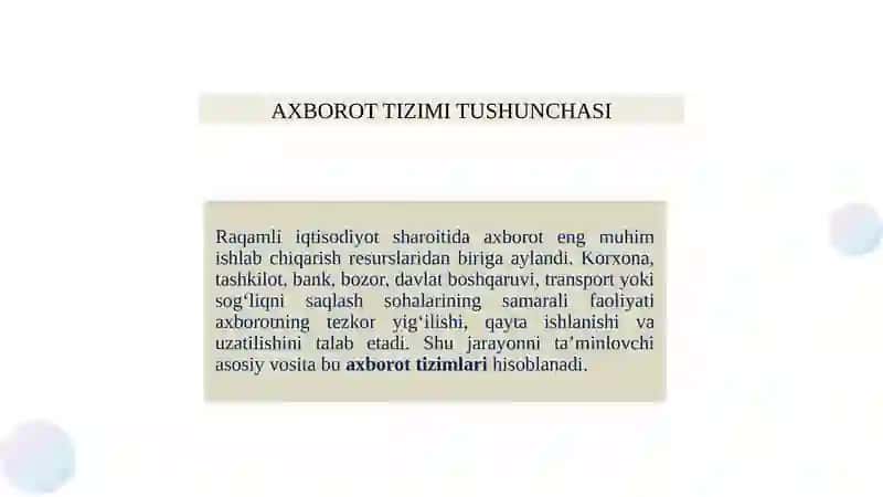 Axborot tizimlari tushunchasi va ulardan iqtisodiyot sohalarida foydalanish imkoniyatlari 3