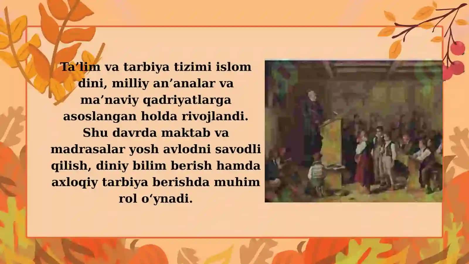 XVII- XIX asrning birinchi yarmigacha tarbiya, maktab va pedagogik fikrlar rivoji 3